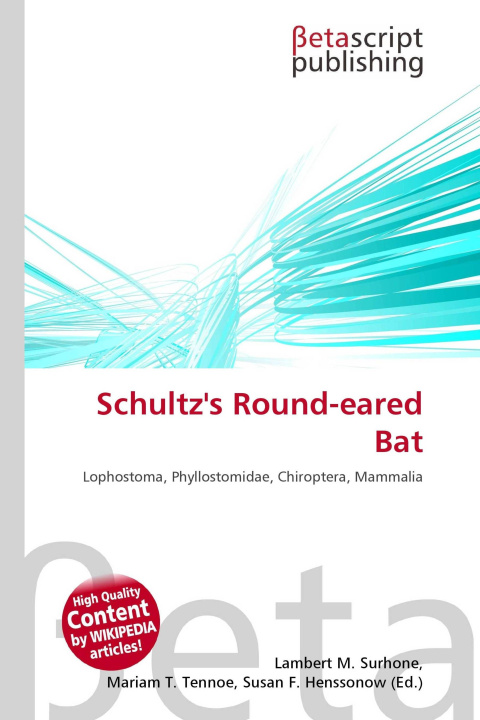Kniha Schultz's Round-eared Bat Mariam T. Tennoe