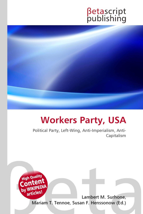 Knjiga Workers Party, USA Mariam T. Tennoe