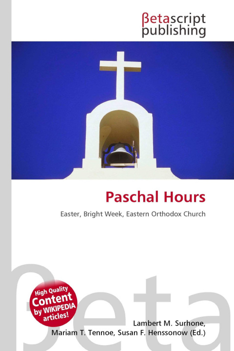 Kniha Paschal Hours Mariam T. Tennoe