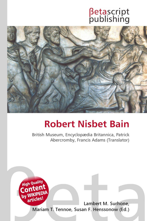 Knjiga Robert Nisbet Bain Mariam T. Tennoe
