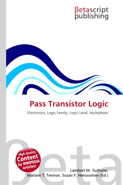 Kniha Pass Transistor Logic Mariam T. Tennoe