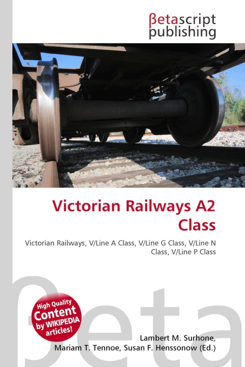 Könyv Victorian Railways A2 Class Mariam T. Tennoe