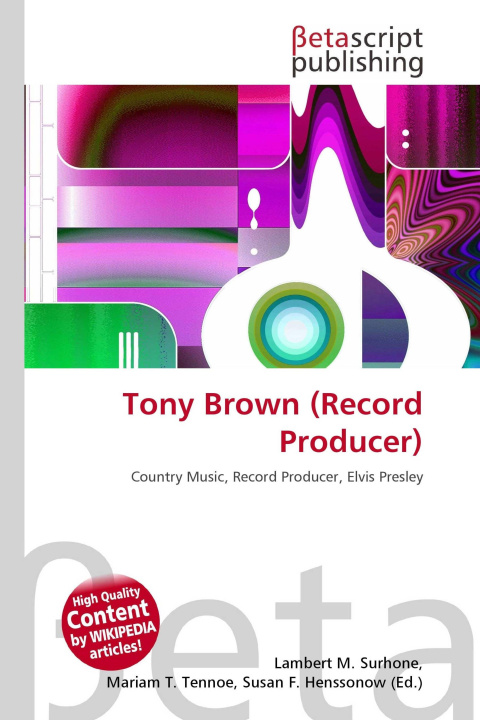 Knjiga Tony Brown (Record Producer) Mariam T. Tennoe