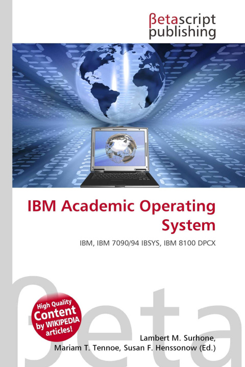 Könyv IBM Academic Operating System Mariam T. Tennoe