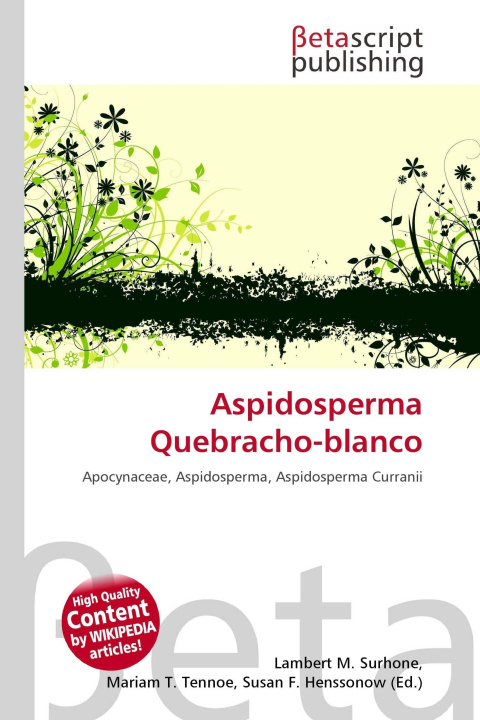 Kniha Aspidosperma Quebracho-blanco Mariam T. Tennoe