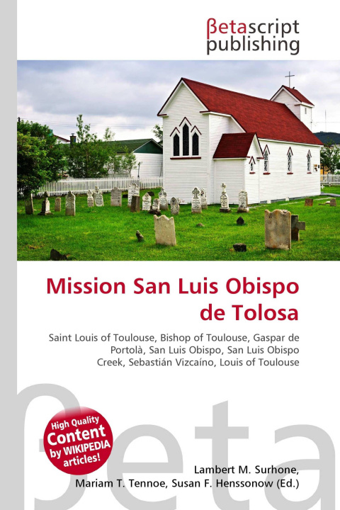 Kniha Mission San Luis Obispo de Tolosa Mariam T. Tennoe
