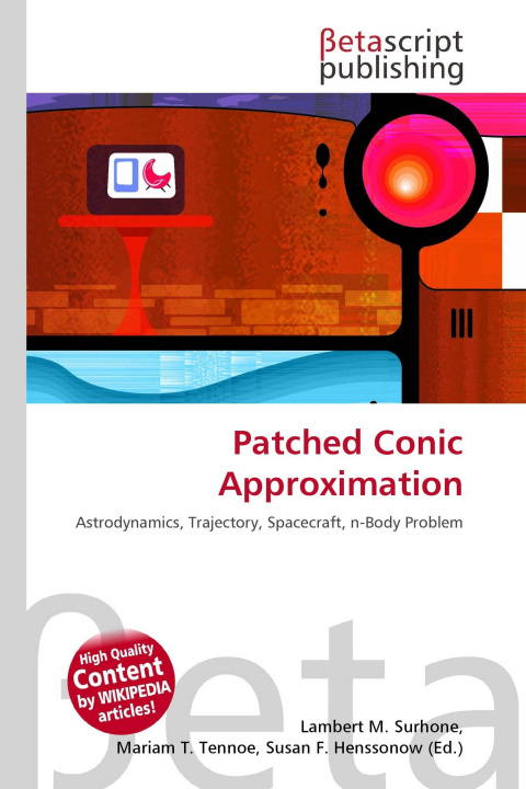 Kniha Patched Conic Approximation Mariam T. Tennoe