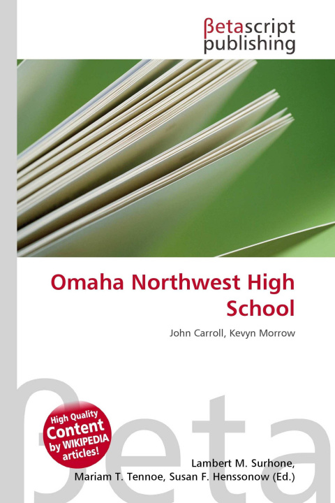 Kniha Omaha Northwest High School Mariam T. Tennoe