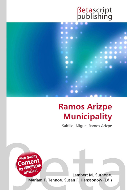 Könyv Ramos Arizpe Municipality Mariam T. Tennoe