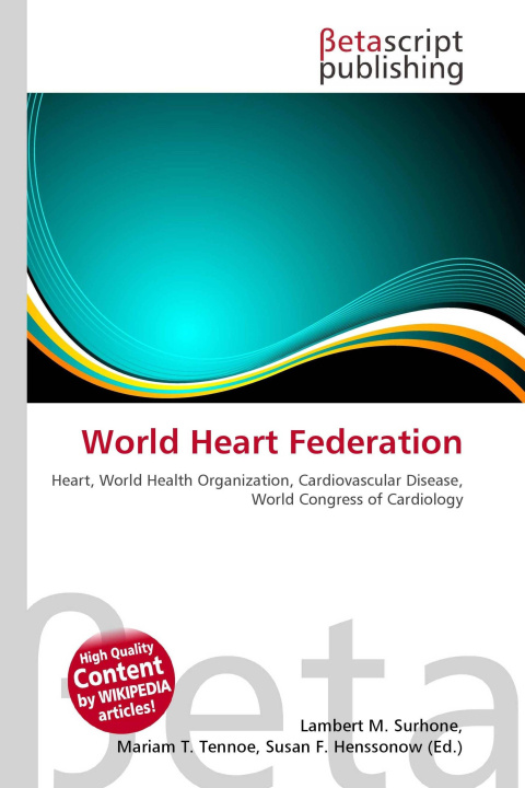 Knjiga World Heart Federation Mariam T. Tennoe