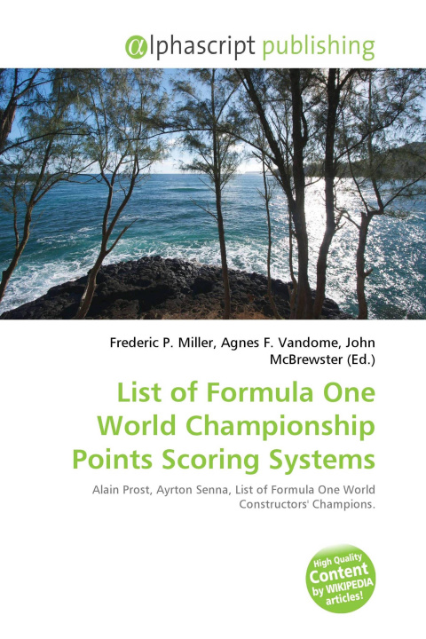 Knjiga List of Formula One World Championship Points Scoring Systems Agnes F. Vandome