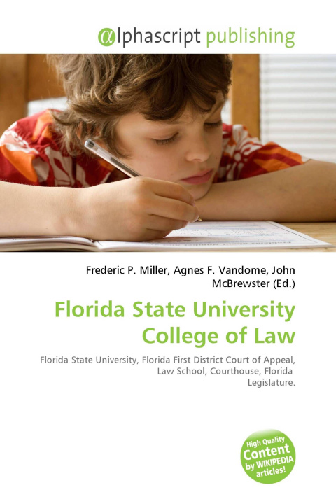 Knjiga Florida State University College of Law Agnes F. Vandome