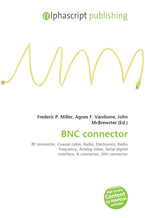 Knjiga BNC connector Agnes F. Vandome