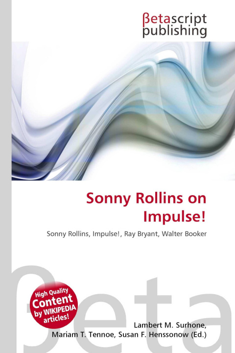 Könyv Sonny Rollins on Impulse! Mariam T. Tennoe