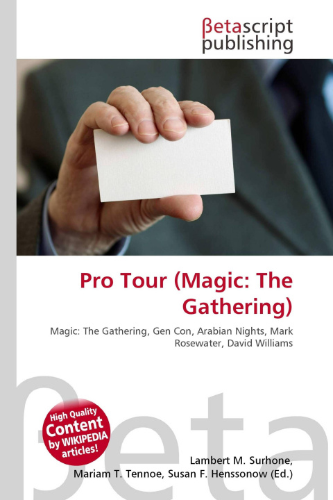Kniha Pro Tour (Magic: The Gathering) Mariam T. Tennoe