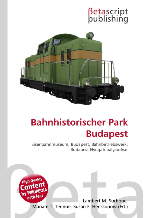 Kniha Bahnhistorischer Park Budapest Mariam T. Tennoe