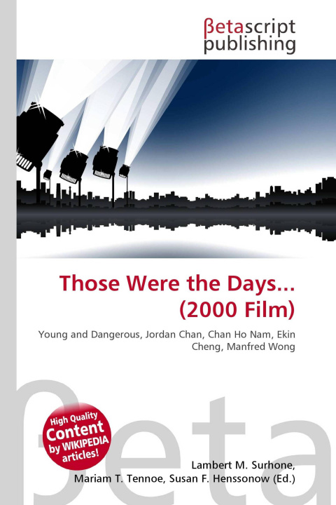 Kniha Those Were the Days... (2000 Film) Mariam T. Tennoe