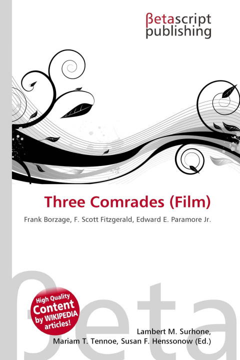 Kniha Three Comrades (Film) Mariam T. Tennoe