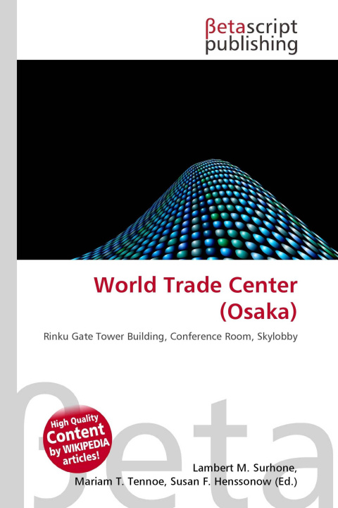 Kniha World Trade Center (Osaka) Mariam T. Tennoe