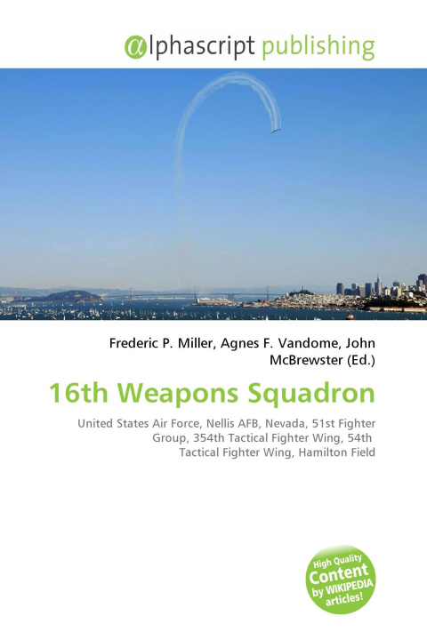 Könyv 16th Weapons Squadron Agnes F. Vandome