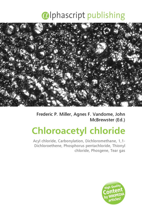 Könyv Chloroacetyl chloride Agnes F. Vandome