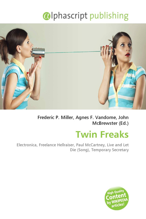 Könyv Twin Freaks Agnes F. Vandome
