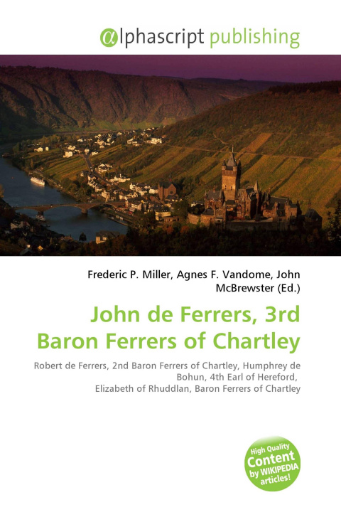 Kniha John de Ferrers, 3rd Baron Ferrers of Chartley Agnes F. Vandome