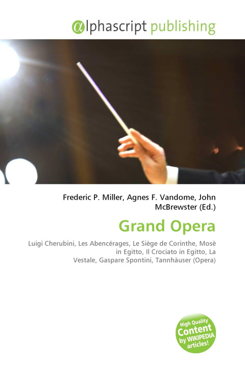 Könyv Grand Opera Agnes F. Vandome