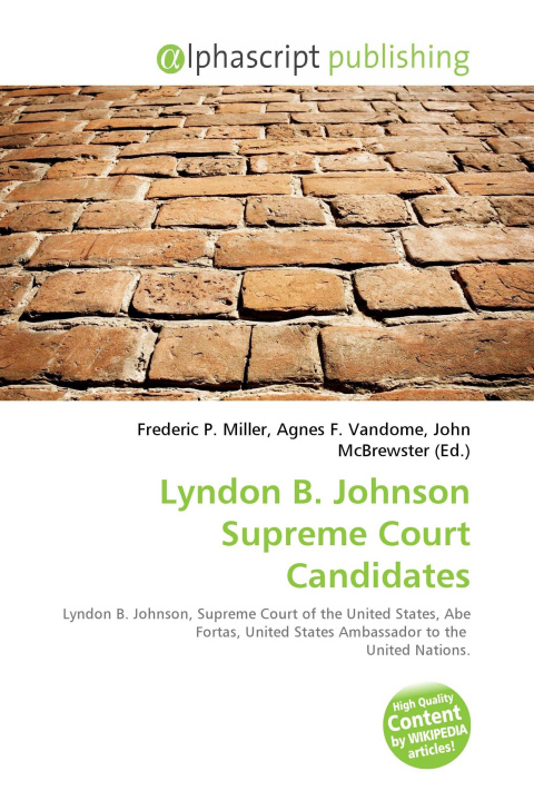 Kniha Lyndon B. Johnson Supreme Court Candidates Agnes F. Vandome