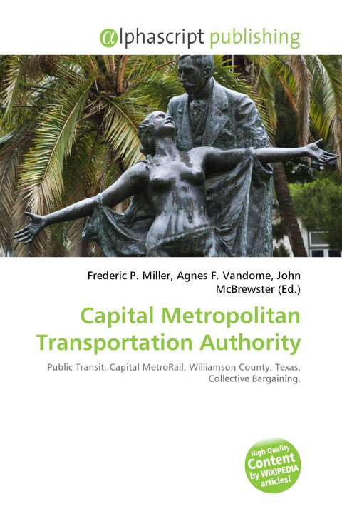 Kniha Capital Metropolitan Transportation Authority Agnes F. Vandome
