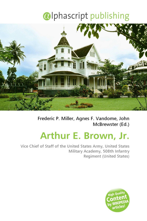 Kniha Arthur E. Brown, Jr. Agnes F. Vandome
