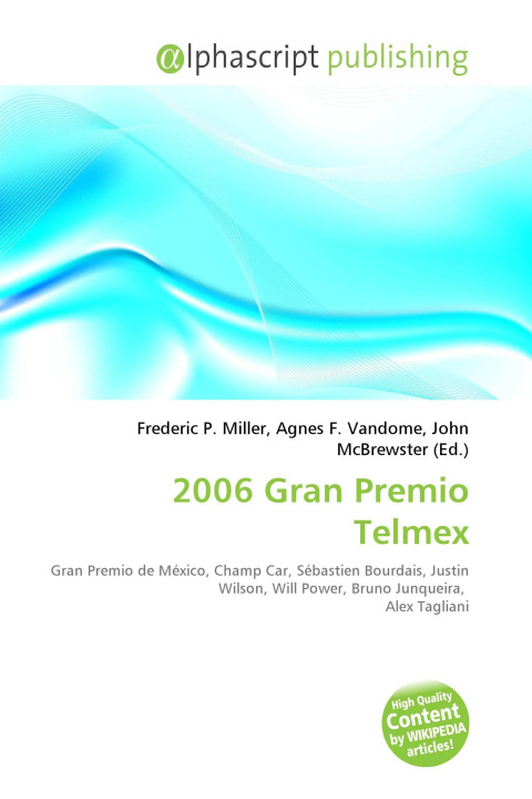 Knjiga 2006 Gran Premio Telmex Agnes F. Vandome