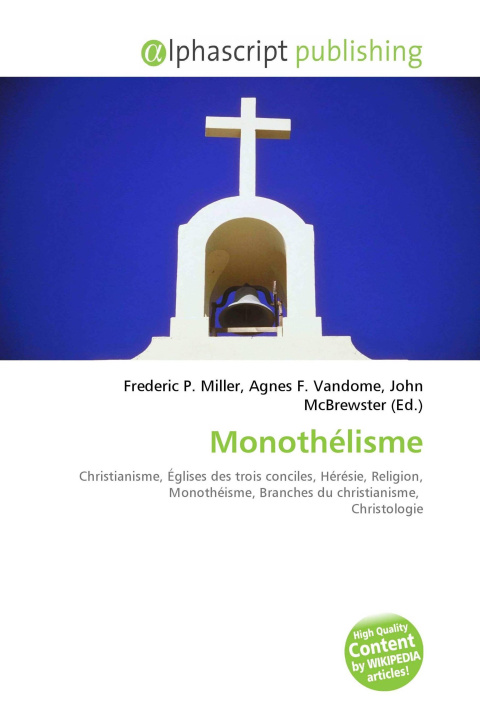Knjiga Monothélisme Agnes F. Vandome