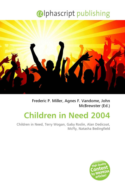 Könyv Children in Need 2004 Agnes F. Vandome