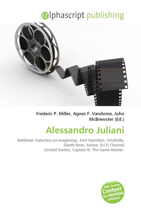 Kniha Alessandro Juliani Agnes F. Vandome