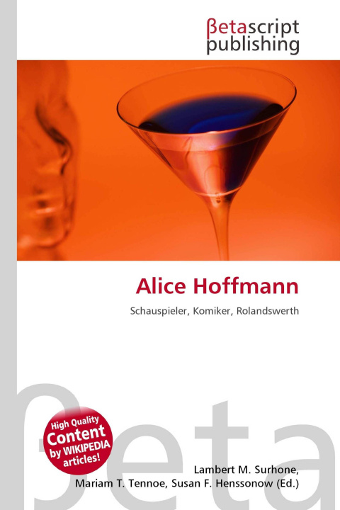 Könyv Alice Hoffmann Mariam T. Tennoe