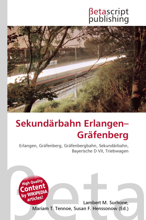 Knjiga Sekundärbahn Erlangen-Gräfenberg Mariam T. Tennoe