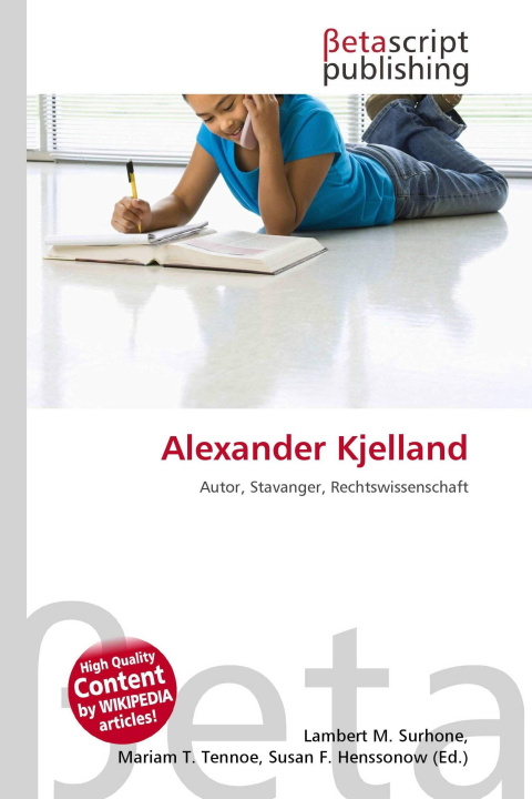 Knjiga Alexander Kjelland Mariam T. Tennoe