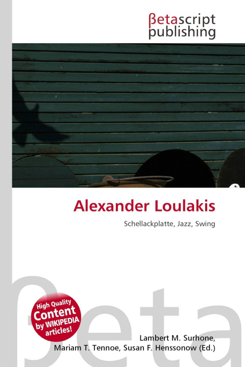 Knjiga Alexander Loulakis Mariam T. Tennoe