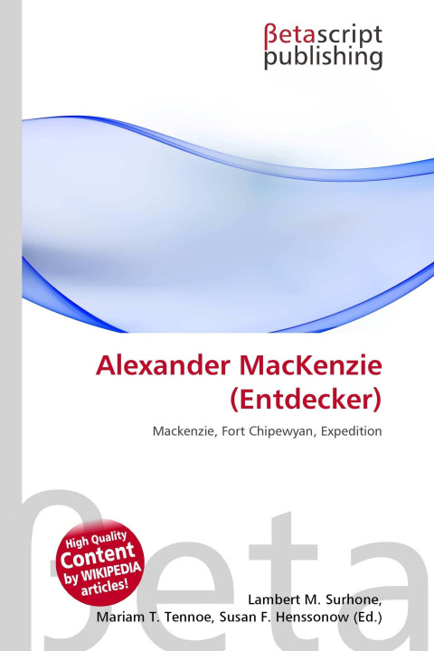 Kniha Alexander MacKenzie (Entdecker) Mariam T. Tennoe