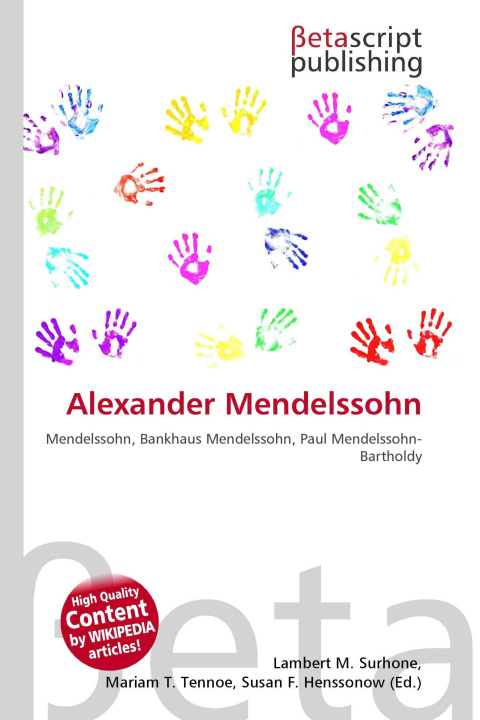 Knjiga Alexander Mendelssohn Mariam T. Tennoe