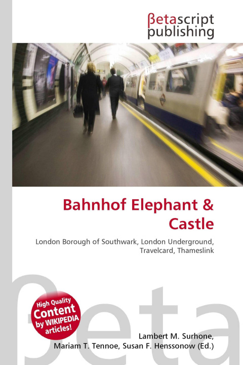 Könyv Bahnhof Elephant & Castle Mariam T. Tennoe