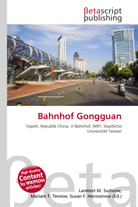 Könyv Bahnhof Gongguan Mariam T. Tennoe