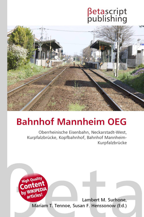 Könyv Bahnhof Mannheim OEG Mariam T. Tennoe