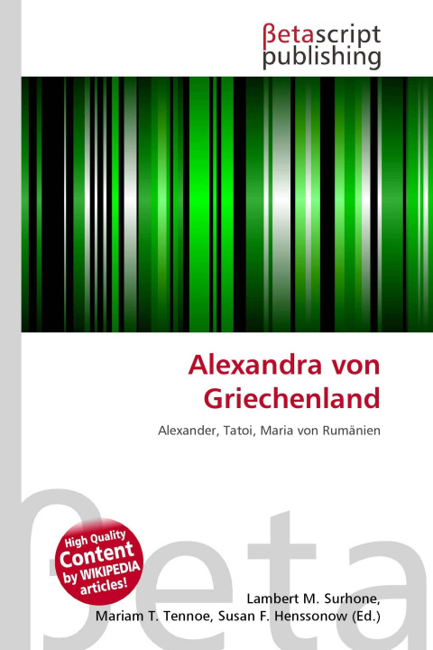 Knjiga Alexandra von Griechenland Mariam T. Tennoe