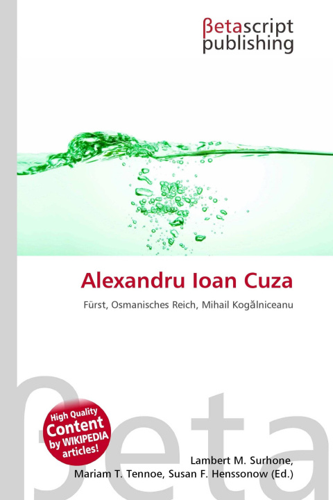 Knjiga Alexandru Ioan Cuza Mariam T. Tennoe