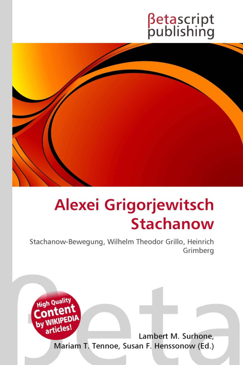 Kniha Alexei Grigorjewitsch Stachanow Mariam T. Tennoe