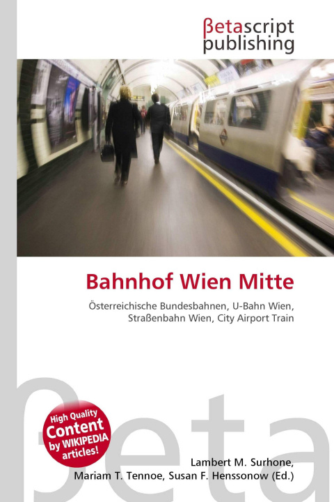 Knjiga Bahnhof Wien Mitte Mariam T. Tennoe