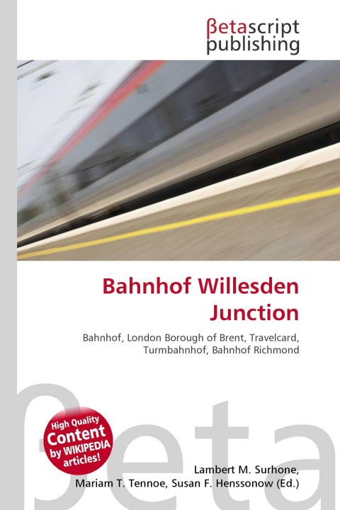 Kniha Bahnhof Willesden Junction Mariam T. Tennoe