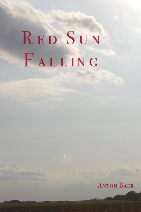 Kniha Red Sun Falling Anton Baer